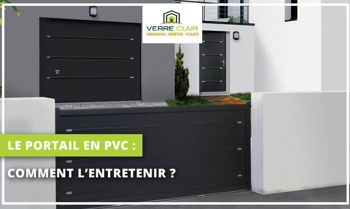 Portail pvc entretien